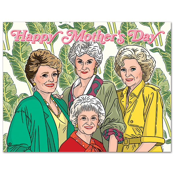 Golden Girls Happy Mother's Day
