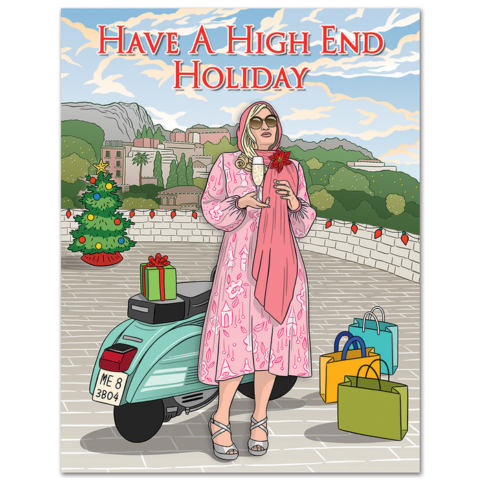 Have a High End Holiday