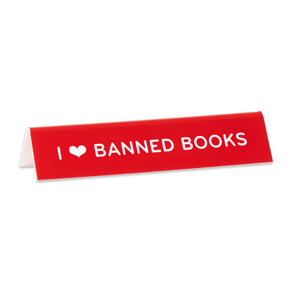 Desk Sign: I Heart Banned Books