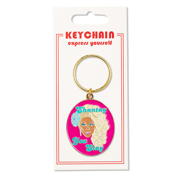 Keychain - RuPaul Shantay You Stay