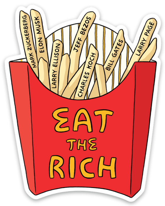 Die Cut Sticker - Eat the Rich