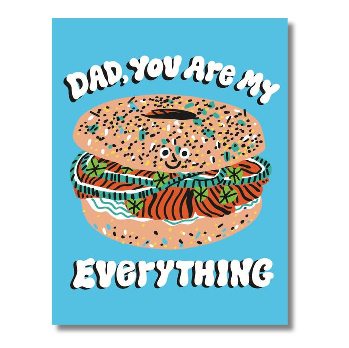 Dad You Are My Everything Bagel Father's Day Card