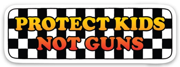 Die Cut Sticker - Protect Kids Not Guns