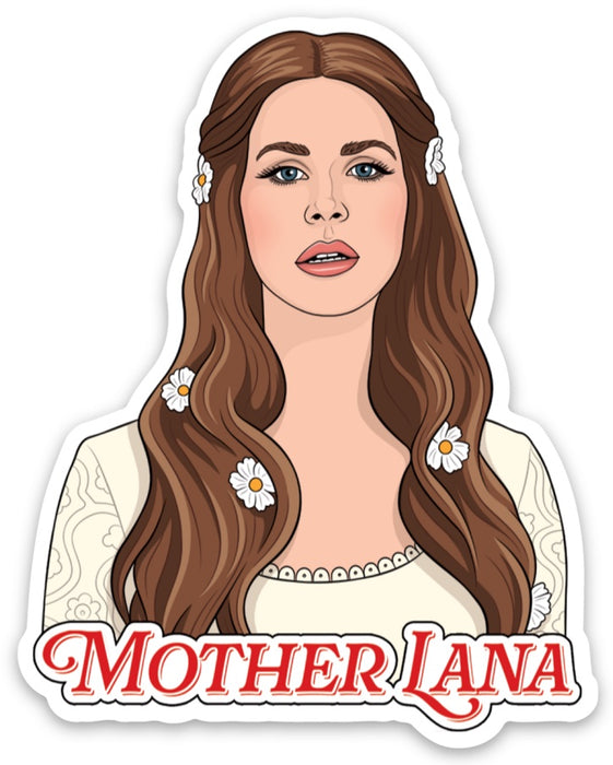 Die Cut Sticker - Mother Lana