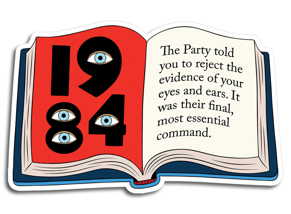 Die Cut Sticker - 1984 Book Quote