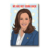 Magnet - Kamala Harris We Are Not Going Back