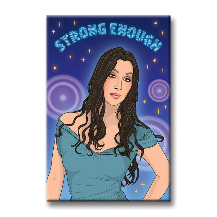 Magnet - Cher Strong Enough