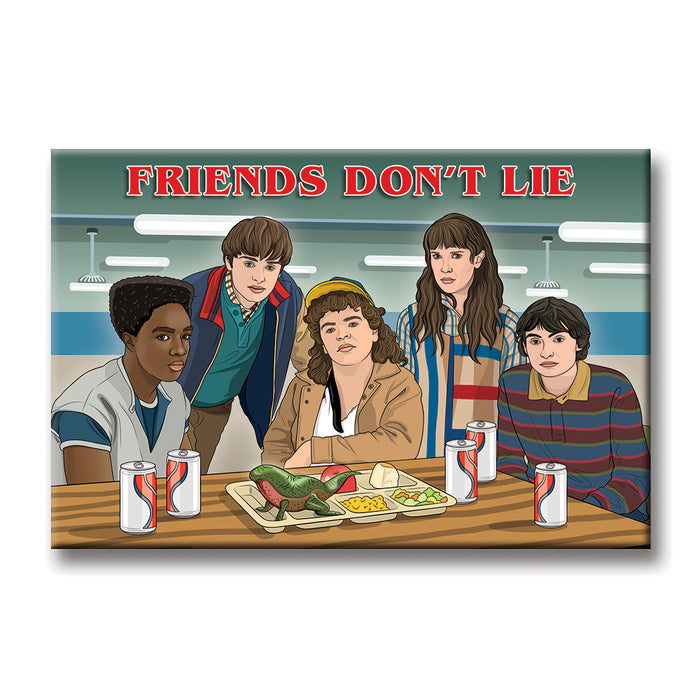 Magnet - Stranger Things Friends Don't Lie