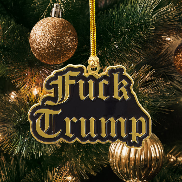 Ornament - Fuck Trump