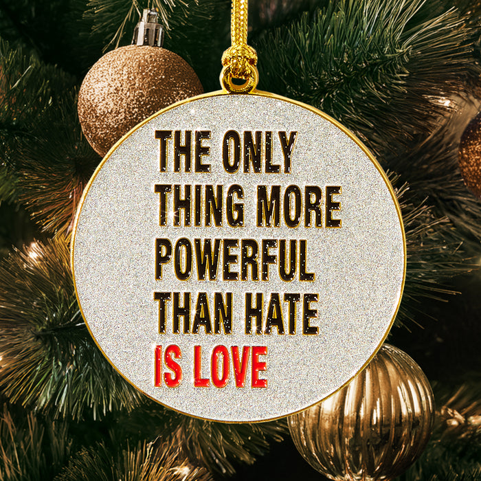 Ornament - Love vs. Hate