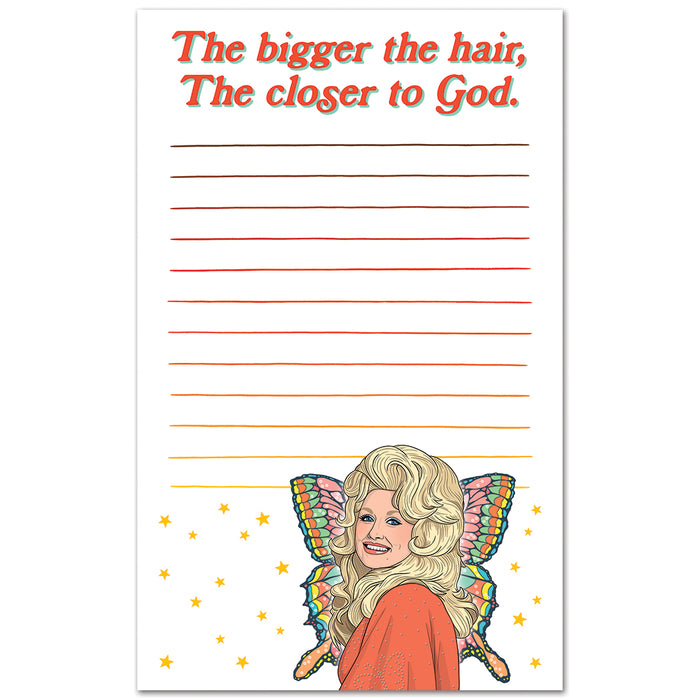 Notepad: Dolly the Bigger the Hair