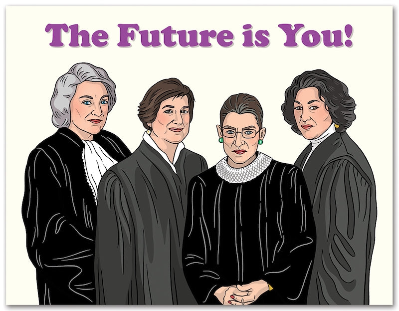 Supreme Judges, The Future is You!