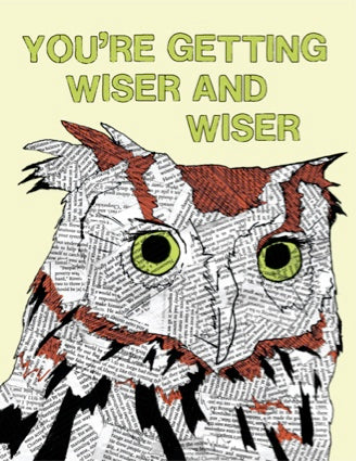 Owl-You're getting wiser