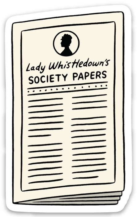 Die Cut Sticker - Lady Whistledown's Society Papers