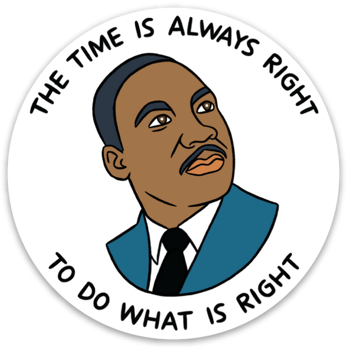 Die Cut Sticker - MLK Quote