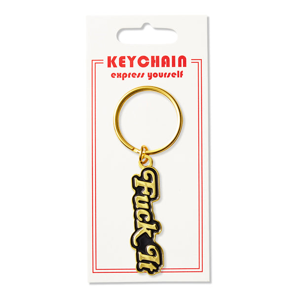 Keychain - Fuck It