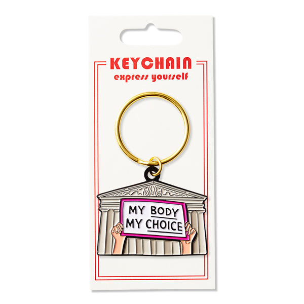 Keychain - My Body My Choice