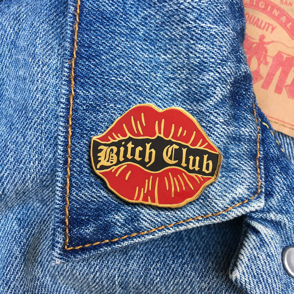 Pin - Bitch Club