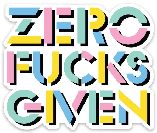 Die Cut Sticker - Zero Fucks Given (Color)