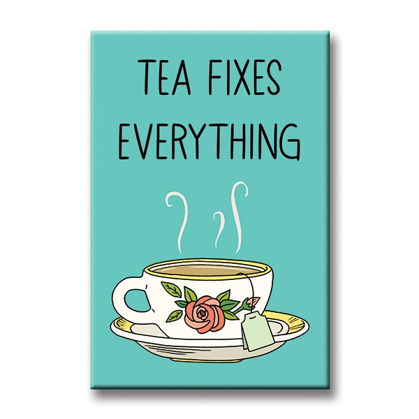 Magnet - Tea Fixes Everything