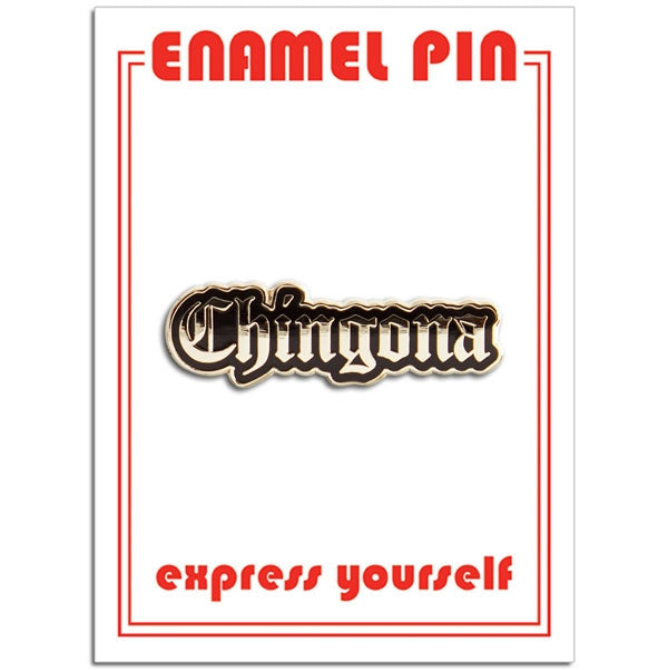Pin - Chingona